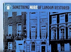 Seller image for Something More of London Restored for sale by Tyger Press PBFA