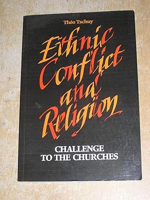 Image du vendeur pour Ethnic Conflict and Religion: Challenge to the Churches mis en vente par Neo Books