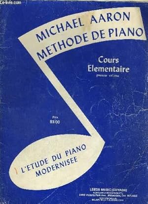 Immagine del venditore per METHODE DE PIANO - COURS ELEMENTAIRE - PREMIER VOLUME - LA GAMME + POSITION DE LA MAIN + PREMIERE LECON + SIGNES INDICATEURS DE LA MESURE + DU RYTHME + L'AVANCE EST LE RECUL + DEUX NOUVELLES NOTES + NOTES DANSANTES + GAMME ASCENDANTE + GAMME DESCENDANTE venduto da Le-Livre