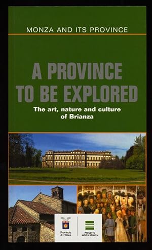 Bild des Verkufers fr A Province To Be Explored : The art, nature and culture of Brianza. zum Verkauf von Antiquariat Peda