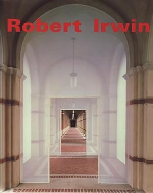 Seller image for ROBERT IRWIN - SIGNED PRESENTATION COPY FROM THE ARTIST for sale by Arcana: Books on the Arts
