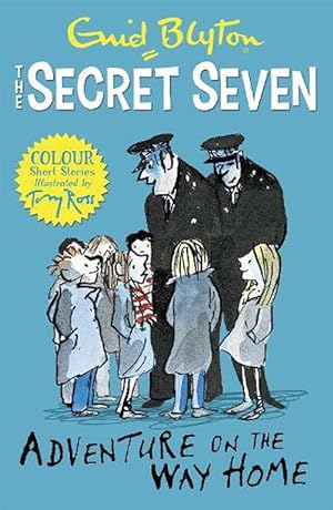 Seller image for Secret Seven Colour Short Stories: Adventure on the Way Home (Paperback) for sale by Grand Eagle Retail