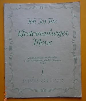 Seller image for Klosterneuburger Messe. Fr gem. Chor (Soli), 2 Violinen, Violoncello, Kontrabass, 2 Posaunen und Continuo (Hrsg. von Ernst Tittel) for sale by ANTIQUARIAT H. EPPLER