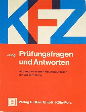 Bild des Verkufers fr KFZ Prfungsfragen und Antworten mit programmierten bungsaufgaben zur Wiederholung, zum Verkauf von Versandantiquariat Hbald