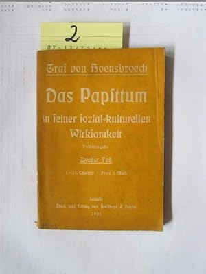 Seller image for Das Papsttum in seiner sozial-kulturellen Wirksamkeit - Zweiter Band Volksausgabe - Die ultramontane Moral for sale by Bookstore-Online