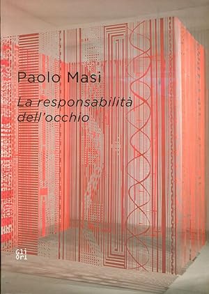Paolo Masi. La responsabilità dell'occhio