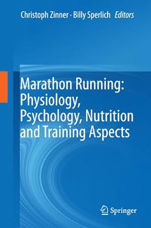 Seller image for Marathon Running: Physiology, Psychology, Nutrition and Training Aspects for sale by AHA-BUCH GmbH