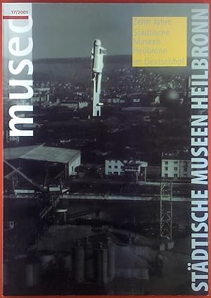 Bild des Verkufers fr Museo 17/2001, Zehn Jahre Stdtische Museen Heilbronn im Deutschhof. Katalog zum Verkauf von biblion2