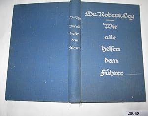 Bild des Verkufers fr Wir alle helfen dem Fhrer - Deutschland braucht jeden Deutschen zum Verkauf von Versandhandel fr Sammler