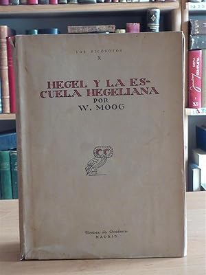 Imagen del vendedor de HEGEL Y LA ESCUELA HEGELIANA a la venta por Antigua Librera Canuda