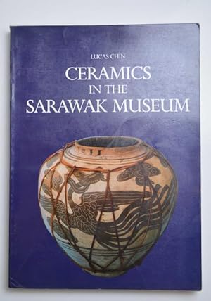 Ceramics in the Sarawak Museum.