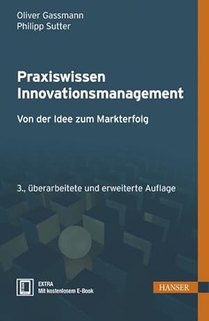 Image du vendeur pour Praxiswissen Innovationsmanagement, m. 1 Buch, m. 1 E-Book mis en vente par Rheinberg-Buch Andreas Meier eK