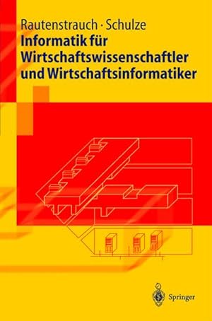 Seller image for Informatik fr Wirtschaftswissenschaftler und Wirtschaftsinformatiker for sale by BuchWeltWeit Ludwig Meier e.K.