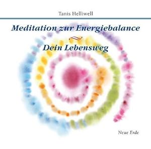 Bild des Verkufers fr Meditation zur Energiebalance/ Dein Lebensweg zum Verkauf von AHA-BUCH GmbH