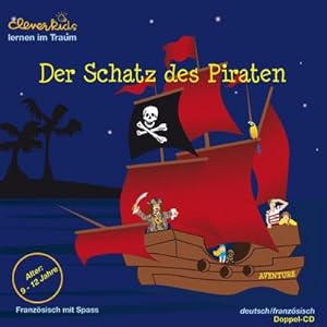 Bild des Verkufers fr Der Schatz des Piraten. 2 CDs : Franzsisch mit Spass zum Verkauf von AHA-BUCH GmbH