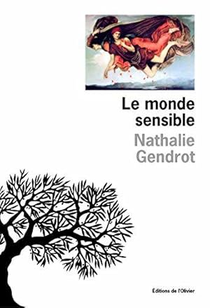 Bild des Verkufers fr Le Monde sensible zum Verkauf von JLG_livres anciens et modernes