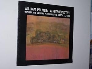 Seller image for WILLIAM PALMER - A RETROSPECTIVE for sale by Antiquarian Bookshop