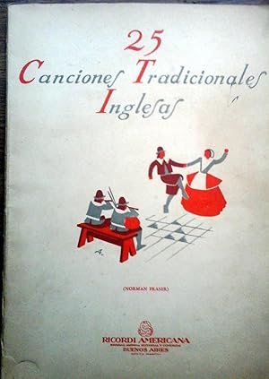 Bild des Verkufers fr 25 Canciones Tradicionales Inglesas. Seleccin, armonizacin y transcripcin para canto y piano de N. Fraser zum Verkauf von DEL SUBURBIO  LIBROS- VENTA PARTICULAR