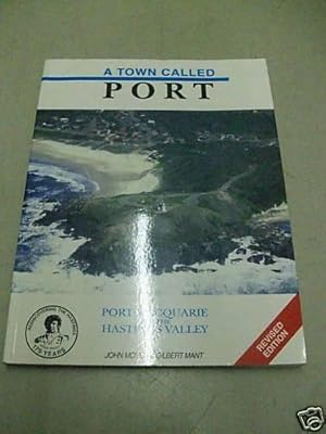 Seller image for A TOWN CALLED PORT for sale by Happyfish Books