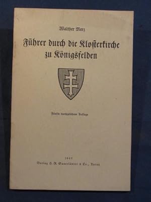 Bild des Verkufers fr Fhrer durch die Klosterkirche in Knigsfelden. zum Verkauf von Das Konversations-Lexikon