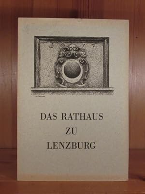 Bild des Verkufers fr Das Rathaus zu Lenzburg. I. Seine Geschichte. II. Seine Gestalt. zum Verkauf von Das Konversations-Lexikon