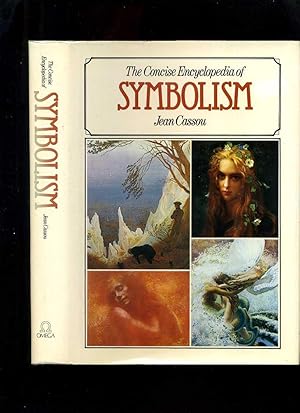 Bild des Verkufers fr The Concise Encyclopedia of Symbolism zum Verkauf von Roger Lucas Booksellers