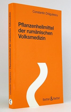 Bild des Verkufers fr Pflanzenheilmittel der rumnischen Volksmedizin zum Verkauf von exlibris24 Versandantiquariat