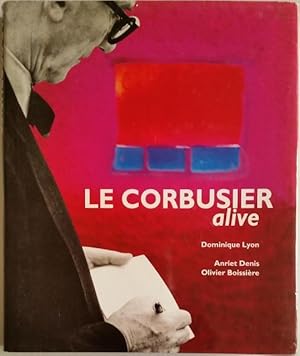 Le Corbusier Alive