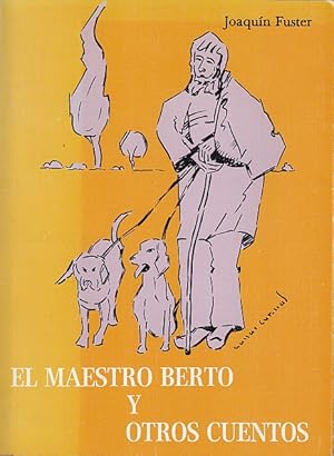 Imagen del vendedor de EL MAESTRO BERTO Y OTROS CUENTOS a la venta por Librera Vobiscum