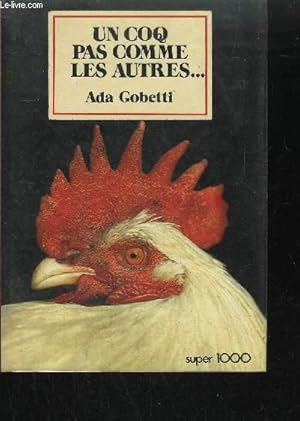 Immagine del venditore per UN COQ PAS COMME LES AUTRES. / COLLECTION SUPER 1000 N 146 venduto da Le-Livre