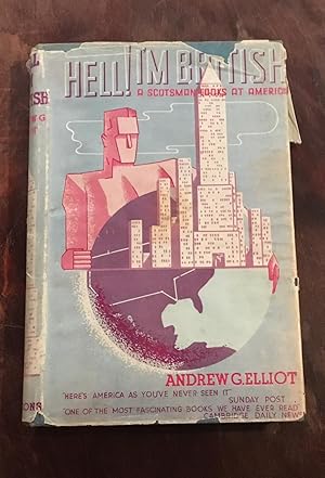 Seller image for Hell! I'm British; A Scotsman Looks at America, Americans and Englishmen for sale by Berry Hill Book Shop
