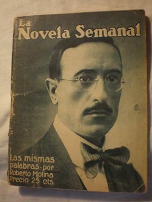 Imagen del vendedor de Las mismas palabras. La Novela Semanal Num. 56 - Ao II - 5 de agosto de 1922 a la venta por Librera Antonio Azorn