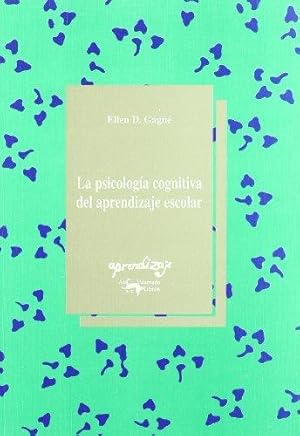 Seller image for La psicologa cognitiva del aprendizaje escolar for sale by lisarama