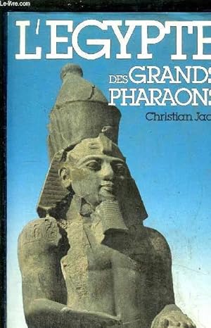 L'EGYPTE DES GRANDS PHARAONS