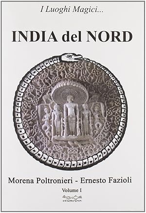 Image du vendeur pour I luoghi magici dell'India del Nord. Vol. 1 mis en vente par Libro Co. Italia Srl