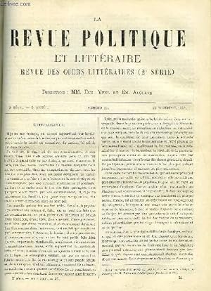 Bild des Verkufers fr LA REVUE POLITIQUE ET LITTERAIRE 8e ANNEE - 1er SEMESTRE N21 - L'INTELLIGENCE PAR H. TAINE, DANIEL DE FOE ET ROBINSON CRUSOE PAR H. REYNALD, LA MISERE A NAPLES PAR ARVEDE BARINE, L'ESPAGNE DE 1764 A 1808 PAR BERARD-VARAGNAC zum Verkauf von Le-Livre
