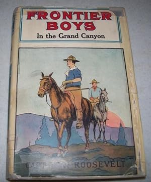 Seller image for The Frontier Boys in the Grand Canyon or a Search for Treasure for sale by Easy Chair Books