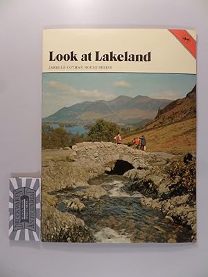 Seller image for Look at Lakeland in Colour. Jarrold Cotman House Series. for sale by Druckwaren Antiquariat