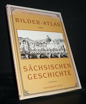 Bilder-Atlas zur sächsischen Geschichte in mehr als 500 Abbildungen auf 100 Tafeln zusammengestel...