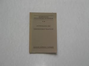 Bild des Verkufers fr Entwicklung der Griechischen Tragdie. Schninghs Griechische Klassiker Nr. 15. zum Verkauf von Antiquariat Bookfarm