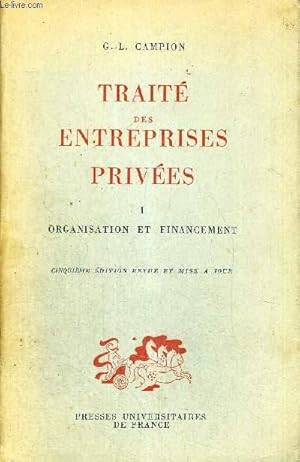 Seller image for TRAITE DES ENTREPRISES PRIVEES - TOME 1 - ORGANISATION ET FINANCEMENT - CINQUIEME EDITION REVUE ET MISE A JOUR for sale by Le-Livre