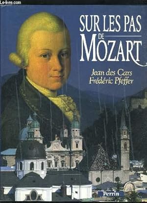 Seller image for SUR LES PAS DE MOZART for sale by Le-Livre