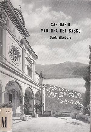 Santuario Madonna del Sasso, guida illustrata