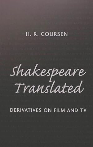 Bild des Verkufers fr Shakespeare Translated : Derivatives on Film and TV zum Verkauf von AHA-BUCH GmbH