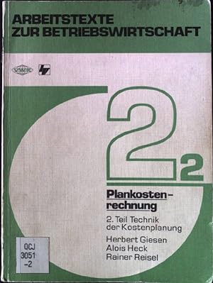 Seller image for Plankostenrechnung 2. Teil: Technik der Kostenplanung. for sale by books4less (Versandantiquariat Petra Gros GmbH & Co. KG)