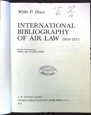 International Bibliography of Air Law 1900-1971;