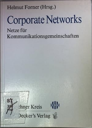 Bild des Verkufers fr Corporate Networks: Netze fr Kommunikationsgemeinschaften. zum Verkauf von books4less (Versandantiquariat Petra Gros GmbH & Co. KG)