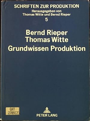 Image du vendeur pour Grundwissen Produktion : Produktions- und Kostentheorie. Schriften zur Produktion 5, mis en vente par books4less (Versandantiquariat Petra Gros GmbH & Co. KG)