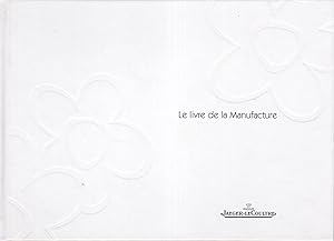 Le livre de la Manufacture Jaeger-leCoultre