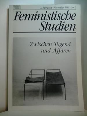 Bild des Verkufers fr Feministische Studien. Titel: Zwischen Tugend und Affren. 7. Jahrgang - November 1989 - Nr. 2. zum Verkauf von Antiquariat Weber